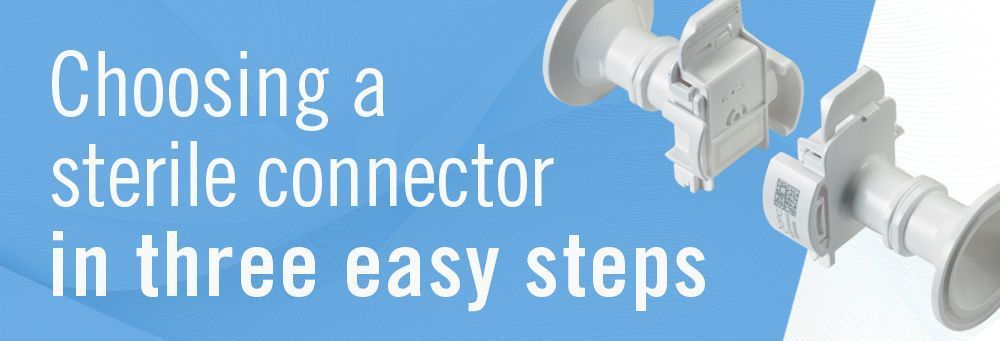 How to choose sterile connectors